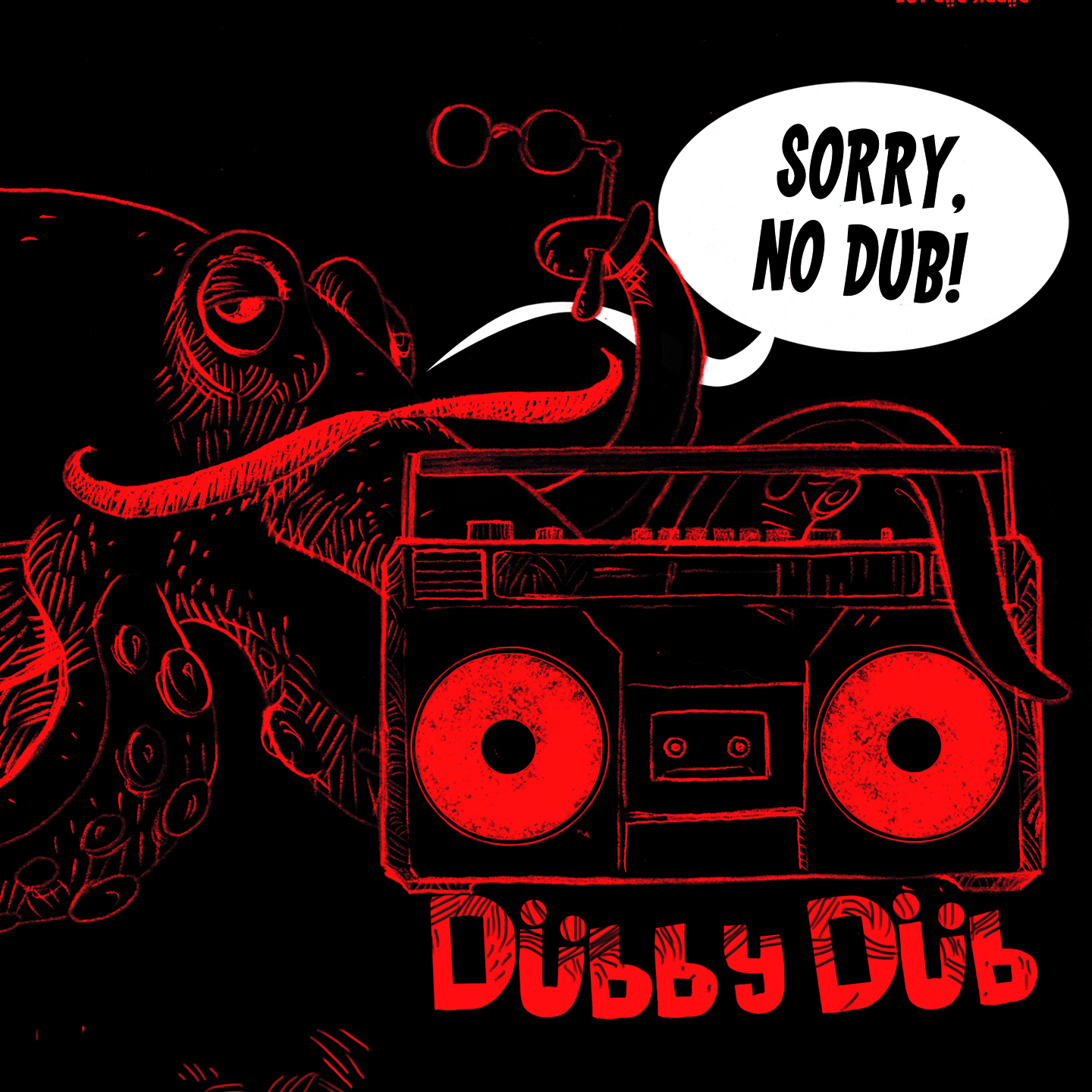 DUBBY DUB: ASCOLTA IN ANTEPRIMA STREAMING IL NUOVO ALBUM ‘SORRY, NO DUB!’